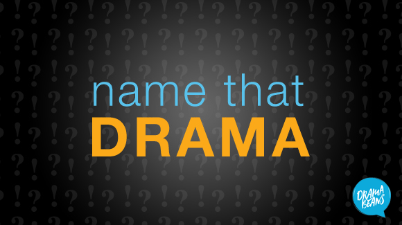 Name That Drama: In which death starts something